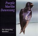 Dawn Song CD  Purple Martin Attractors